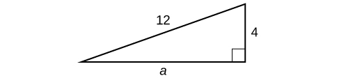 Triángulo rectángulo con la base etiquetada: a, la altura etiquetada: 4, y la hipotenusa etiquetada con 12.
