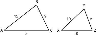 L'image ci-dessus montre deux triangles. Le plus grand triangle est étiqueté A B C. La longueur de A à B est de 15. La longueur de A à C est b. La longueur de B à C est 9. Le plus petit triangle est étiqueté X Y Z. La longueur de X à Y est de 10. La longueur de X à Z est de 8. La longueur de Y à Z est de x.