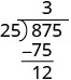 87 menos 75 es 12, que está escrito bajo 75.