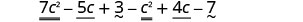 7 c cuadrado y c cuadrado son términos similares. Menos 5c y 4c son términos similares. 3 y menos 7 son términos similares.