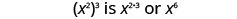x المكعب المربع يساوي x بقوة 2 في 3، أو x إلى القوة السادسة.