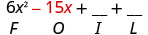 6 x 平方减去 15 x 加空白加空白。 15 x 以下是字母 O
