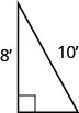 La figura es un triángulo rectángulo con una altura de 8 pies y una hipotenusa de 10 pies.