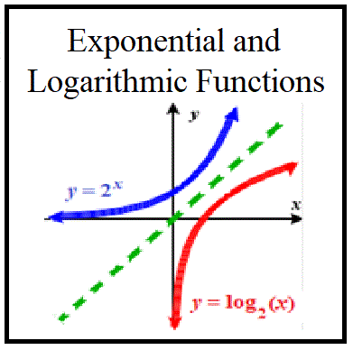 4: Exponential and Logarithmic Functions