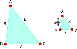 Esta imagem mostra dois triângulos. O triângulo grande é rotulado como A B C. O comprimento de A a B é rotulado como 8. O comprimento de B a C é identificado como 7. O comprimento de C a A é rotulado como b. O triângulo menor é triângulo x y z. O comprimento de x a y é rotulado como 2 e dois terços. O comprimento de y a z é rotulado como x. O comprimento de x a z é rotulado como 3.
