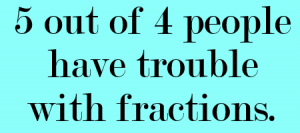 Meme: 5 de cada 4 personas tienen problemas con las fracciones.