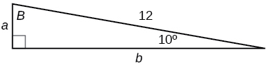 A right triangle with sides a, b, and 12. Angles of 10 degrees and B are also labeled.