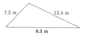 Un triángulo con lados de las siguientes longitudes: 7.2m, 8.3m y 12.4m.