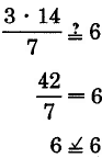 ¿La cantidad 3 por 14, dividida por 7 es igual a 6? Sí.