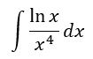 Integral of ln(x)/x^4 dx