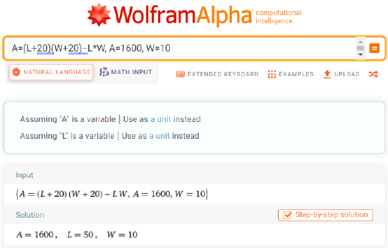 WolframAlpha output for using formula A=(L+20)(W+20)−L*W for A=1600, W=10