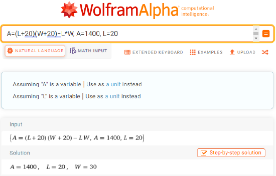 WolframAlpha output for using formula A=(L+20)(W+20)−L*W for A=1400, L=20