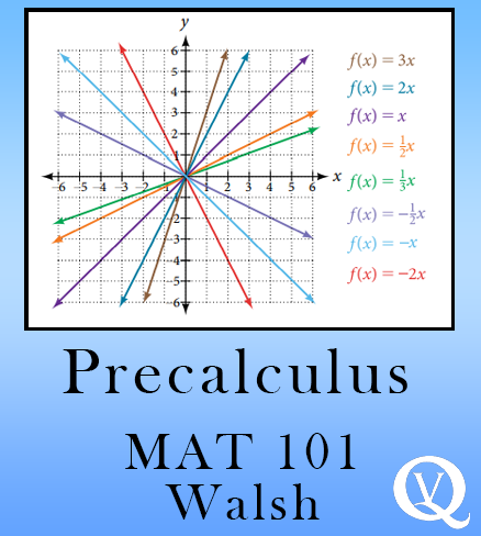 MAT186: Pre-calculus - Walsh